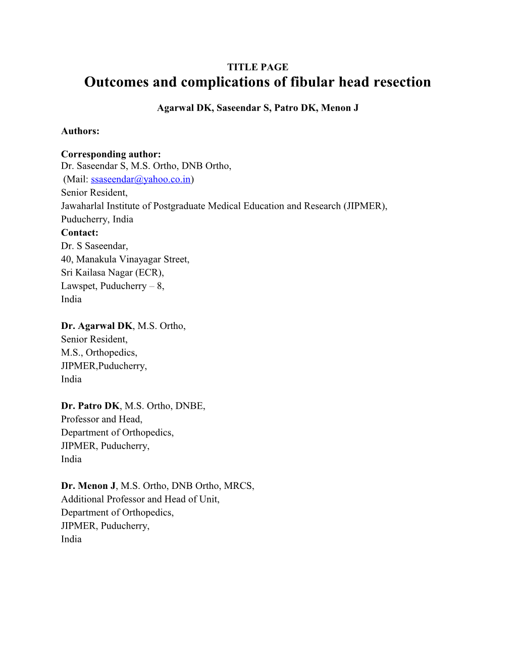 Outcomes and Complications of Fibular Head Resection