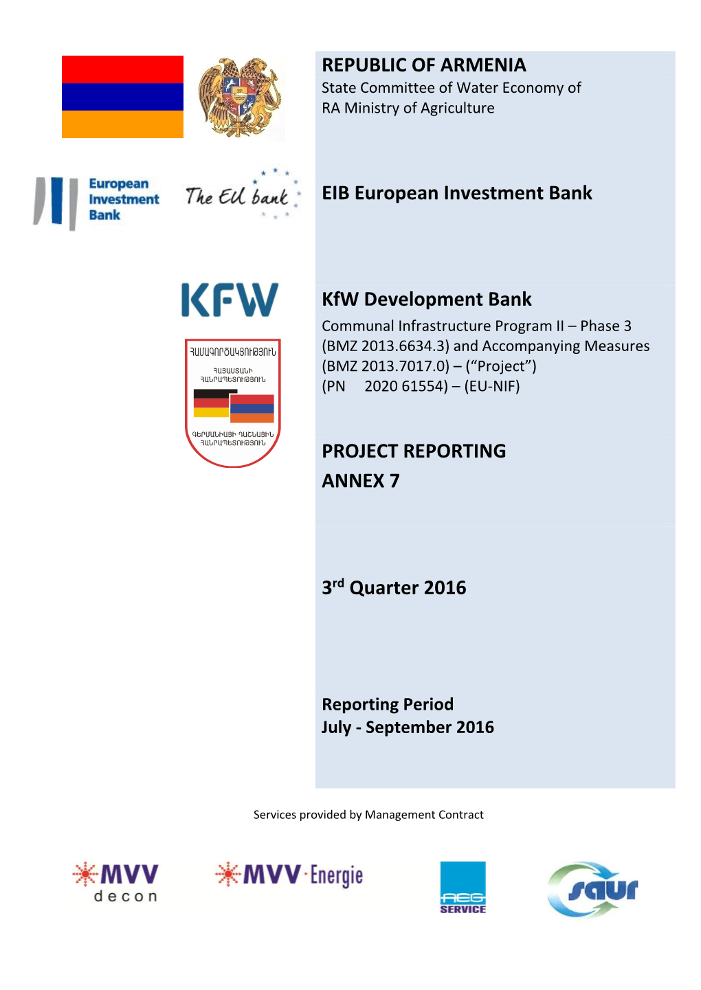 REPUBLIC of ARMENIA EIB European Investment Bank Kfw