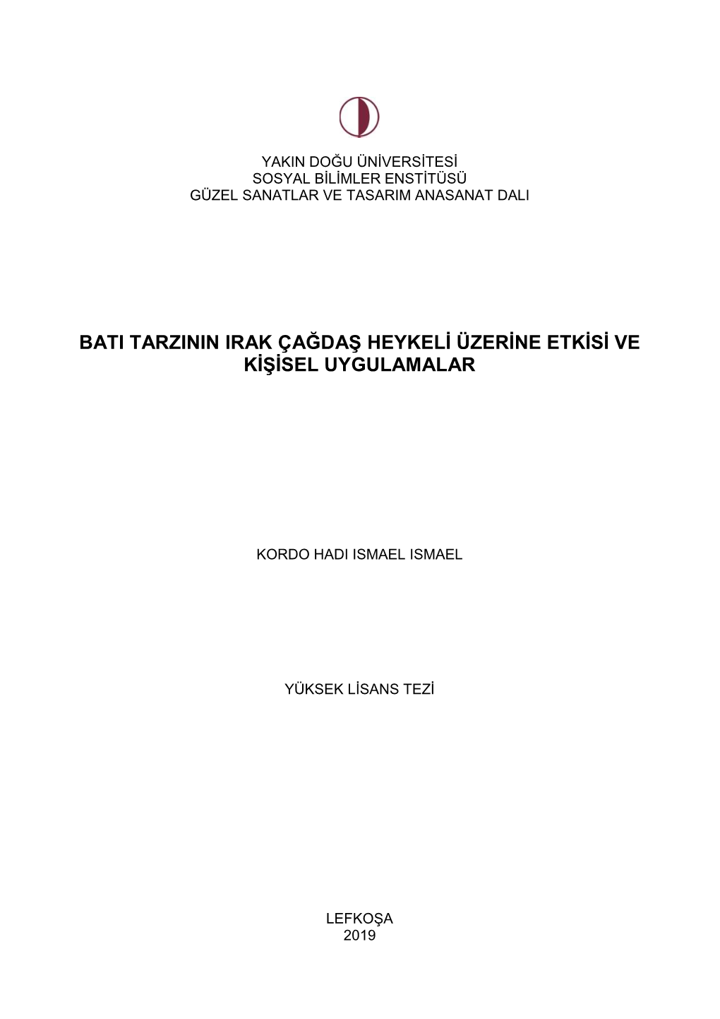 Bati Tarzinin Irak Çağdaş Heykeli Üzerine Etkisi Ve Kişisel Uygulamalar