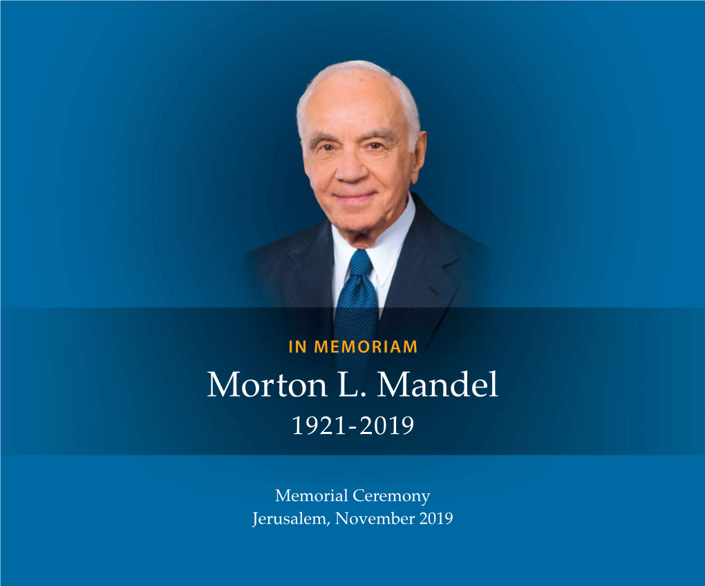 Morton L. Mandel 1921-2019