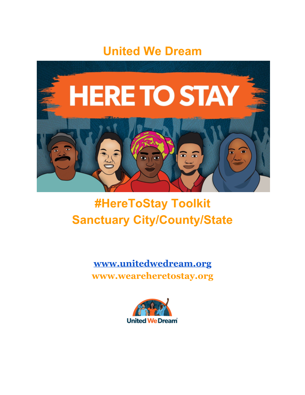 United We Dream #Heretostay Toolkit Sanctuary City/County/State