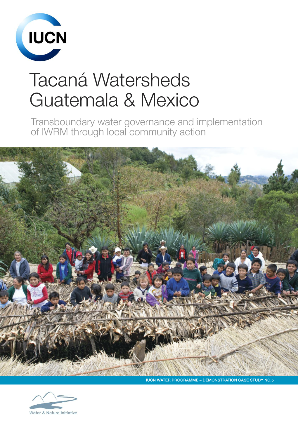 Tacaná Watersheds Guatemala & Mexico