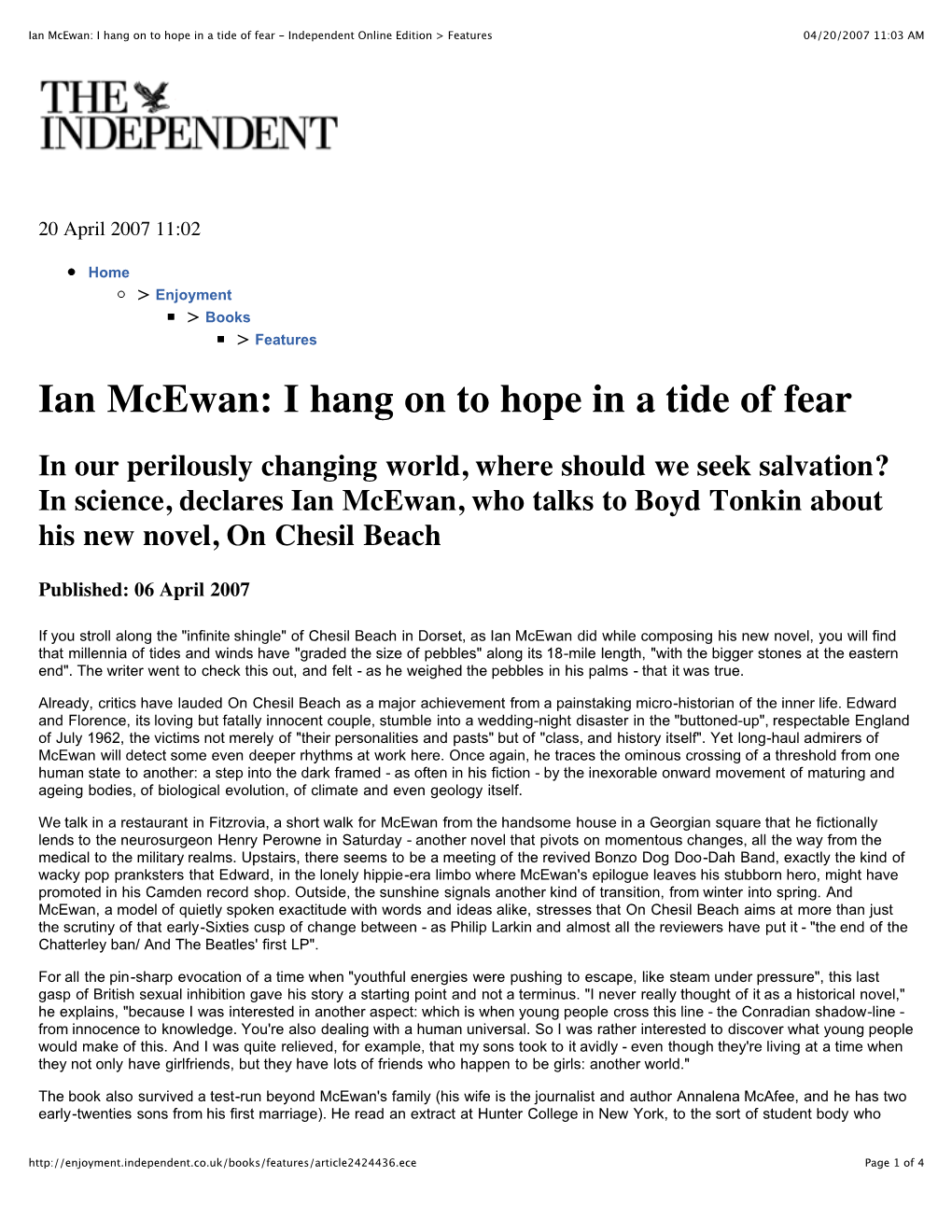 Ian Mcewan: I Hang on to Hope in a Tide of Fear - Independent Online Edition > Features 04/20/2007 11:03 AM