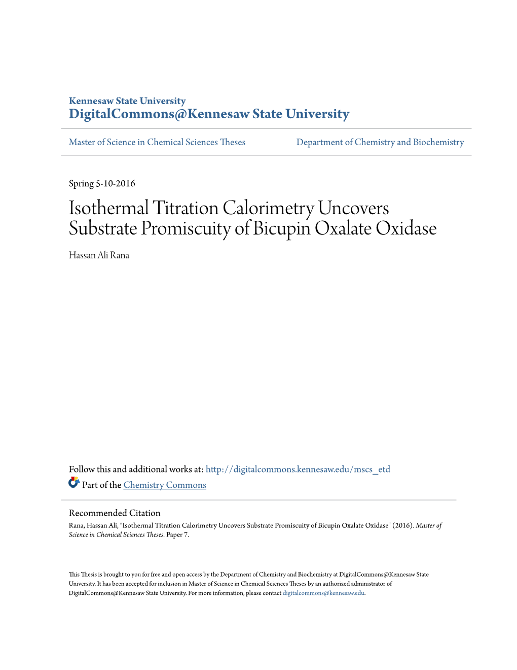 Isothermal Titration Calorimetry Uncovers Substrate Promiscuity of Bicupin Oxalate Oxidase Hassan Ali Rana