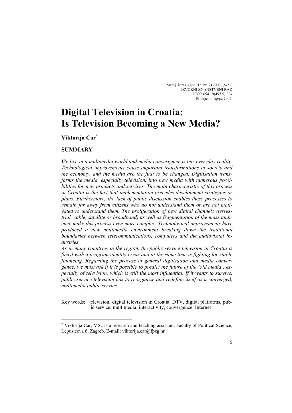 Digital Television in Croatia: Is Television Becoming a New Media?