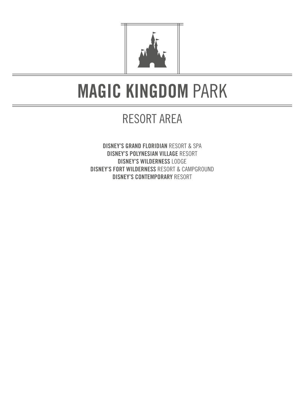 Magic Kingdom Park Resort Area