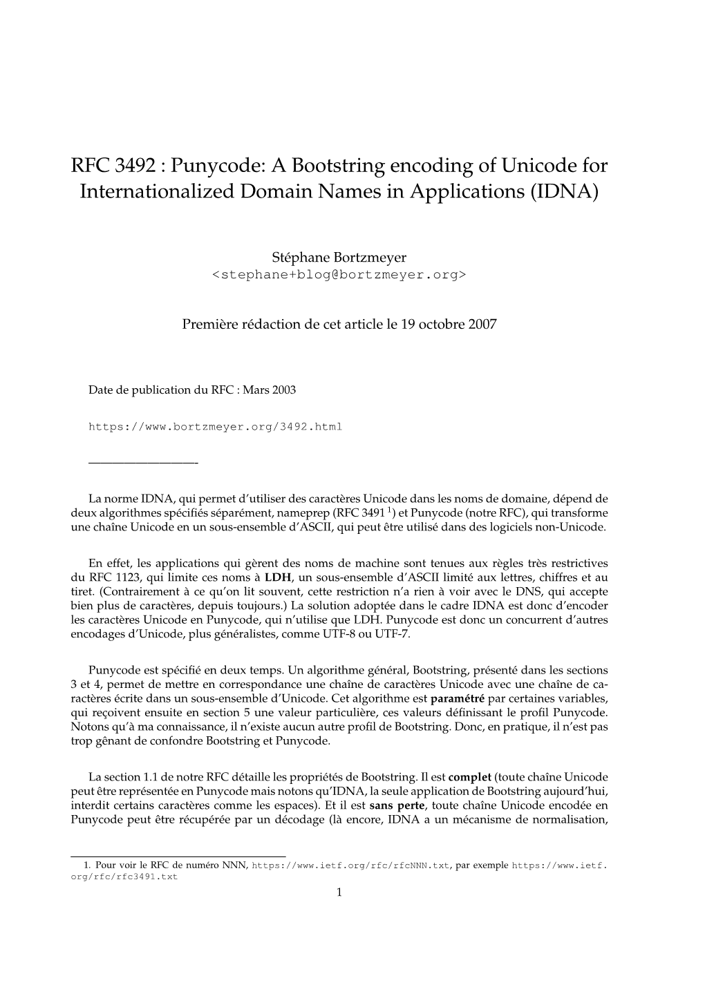 RFC 3492 : Punycode: a Bootstring Encoding of Unicode for Internationalized Domain Names in Applications (IDNA)