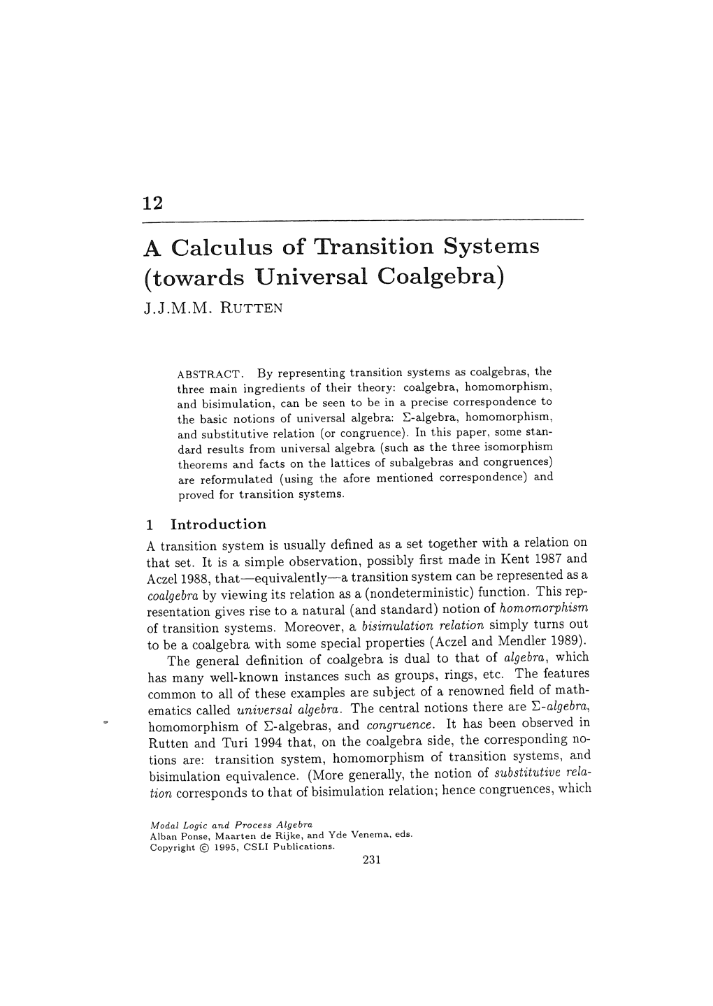 A Calculus of Transition Systems (Towards Universal Coalgebra) J.J.M.M