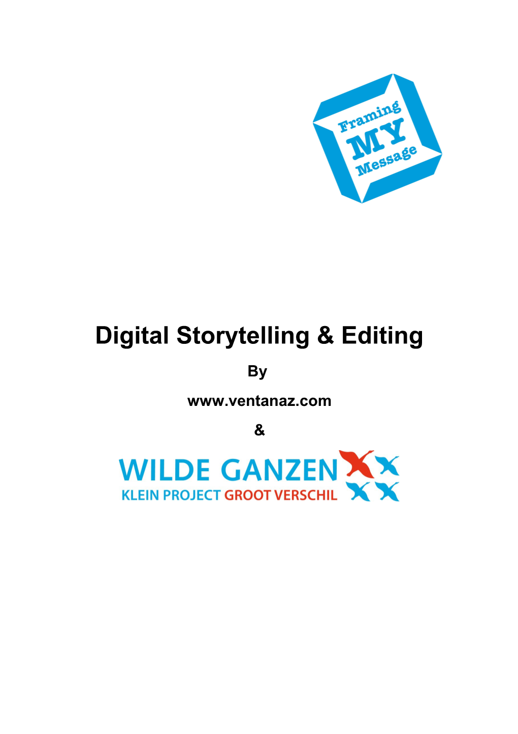 Digital Storytelling & Editing