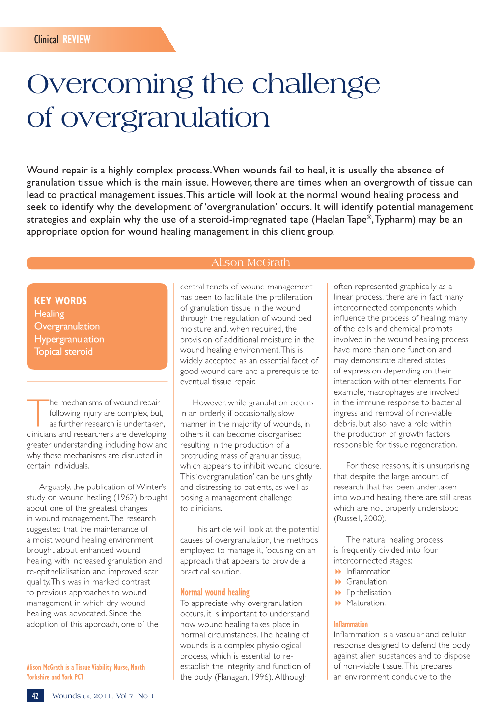 Overcoming the Challenge of Overgranulation