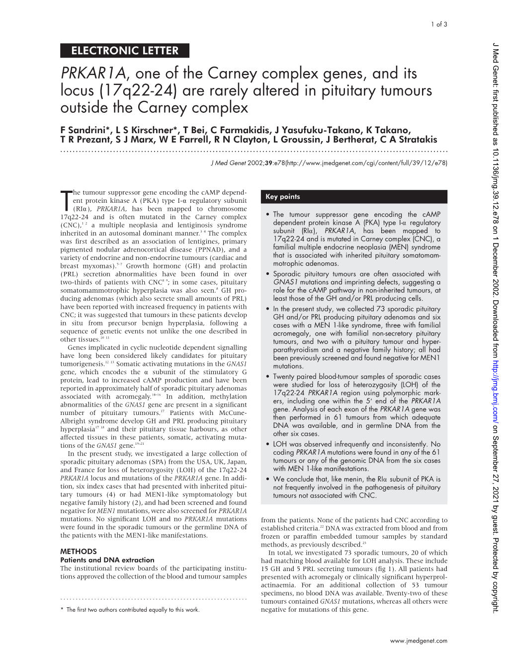 PRKAR1A, One of the Carney Complex Genes, and Its Locus (17Q22-24) Are Rarely Altered in Pituitary Tumours Outside the Carney Co