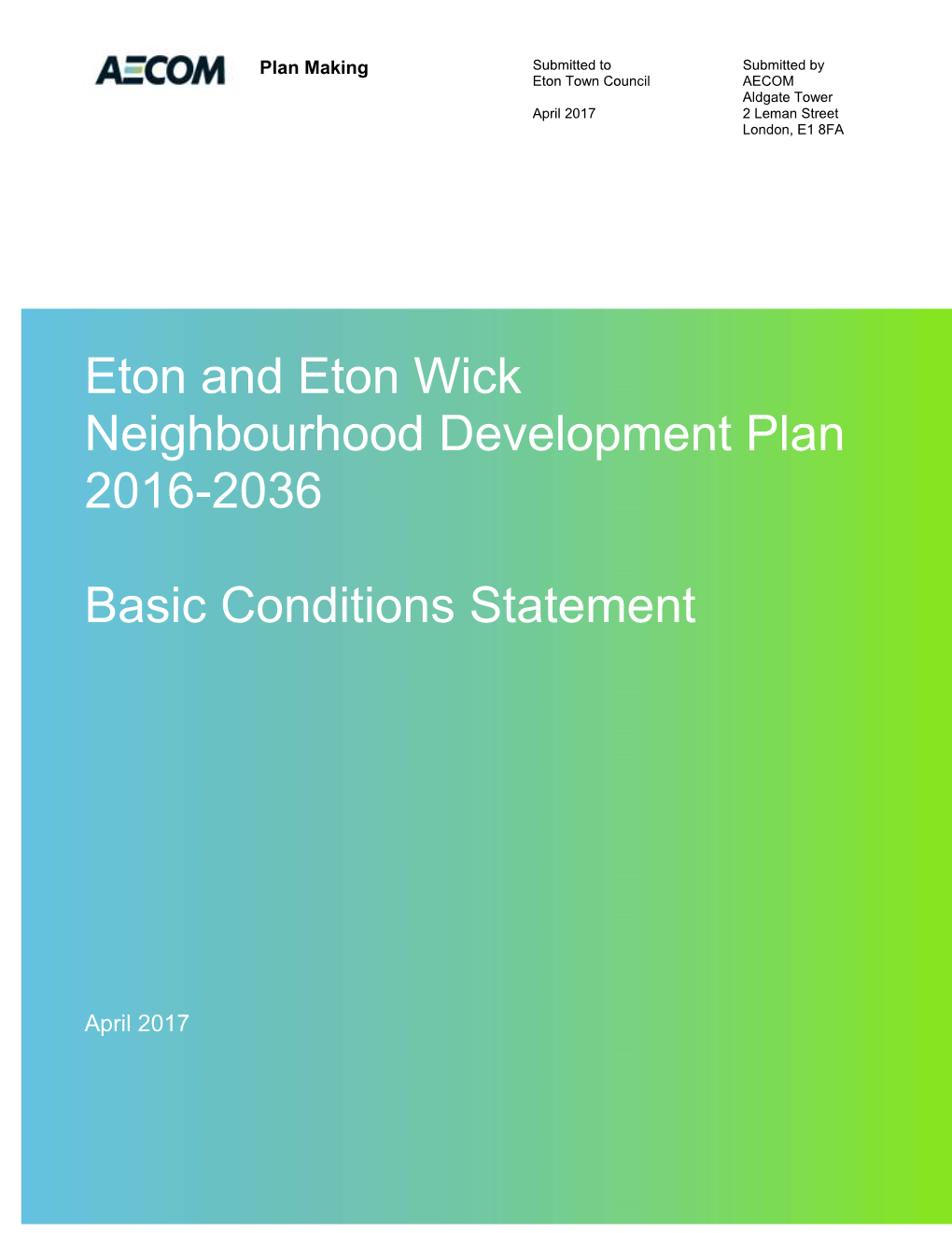 Eton and Eton Wick Neighbourhood Development Plan 2016-2036