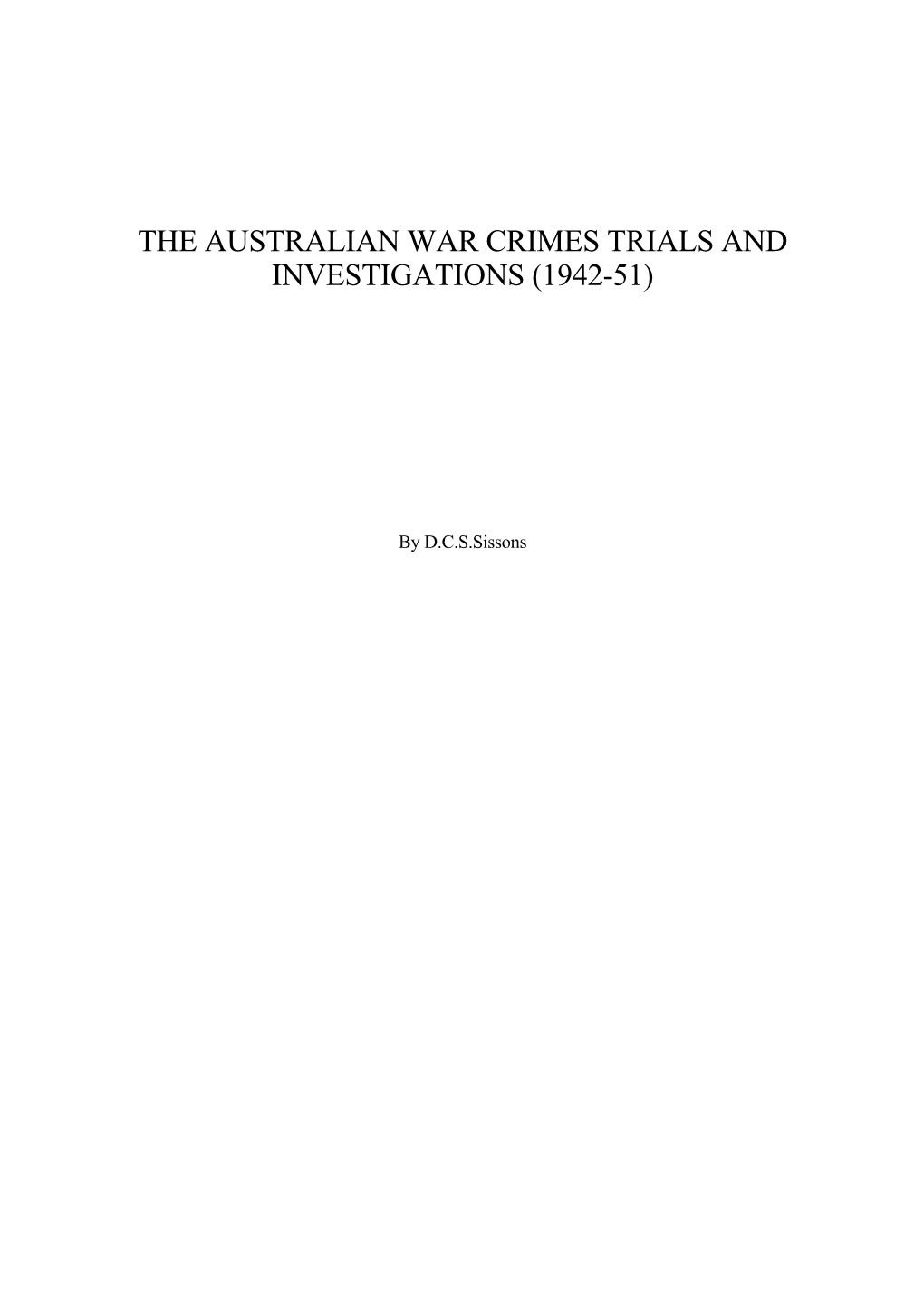 The Australian War Crimes Trials and Investigations (1942-51)