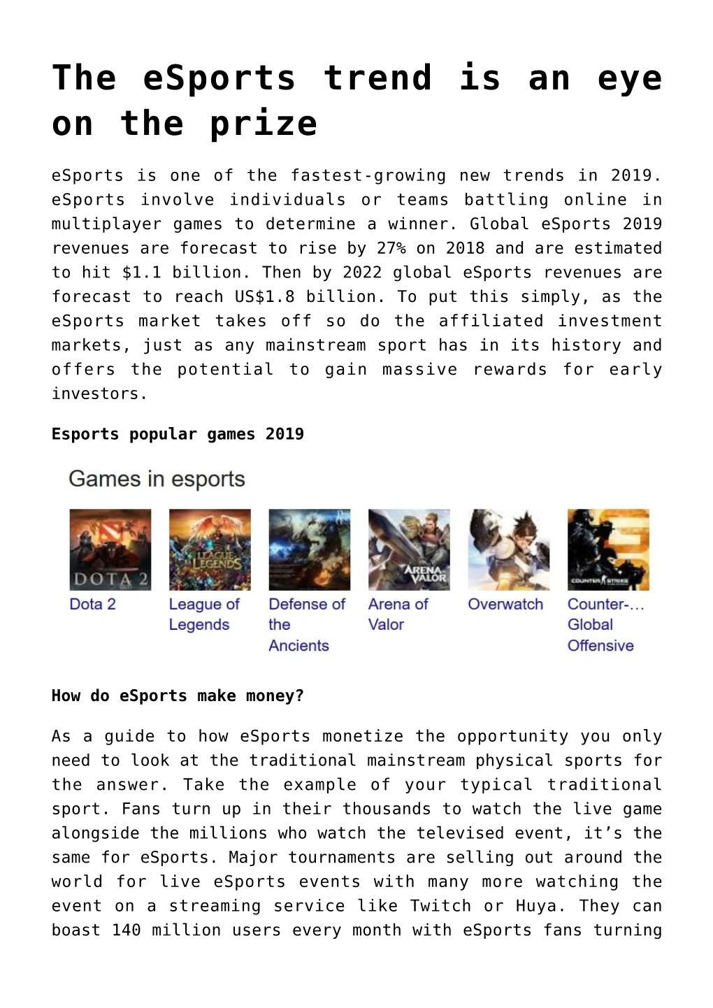 The Esports Trend Is an Eye on the Prize Esports Is One of the Fastest-Growing New Trends in 2019