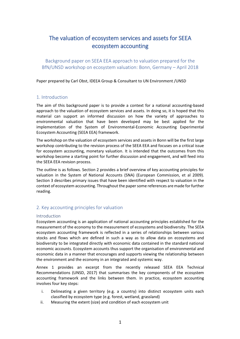 The Valuation of Ecosystem Services and Assets for SEEA Ecosystem Accounting