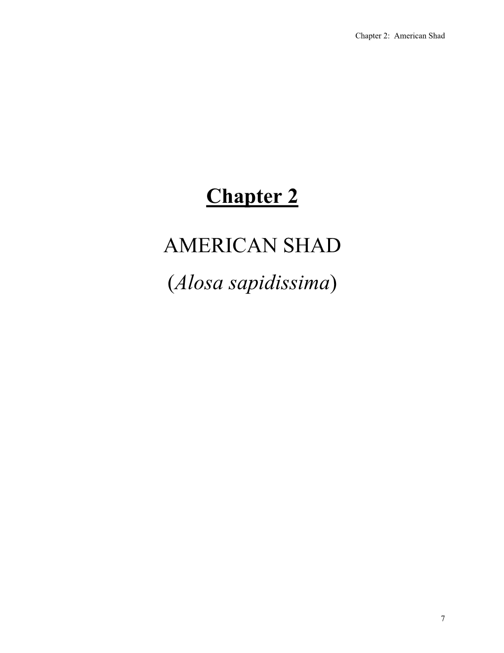 Chapter 2 AMERICAN SHAD (Alosa Sapidissima)