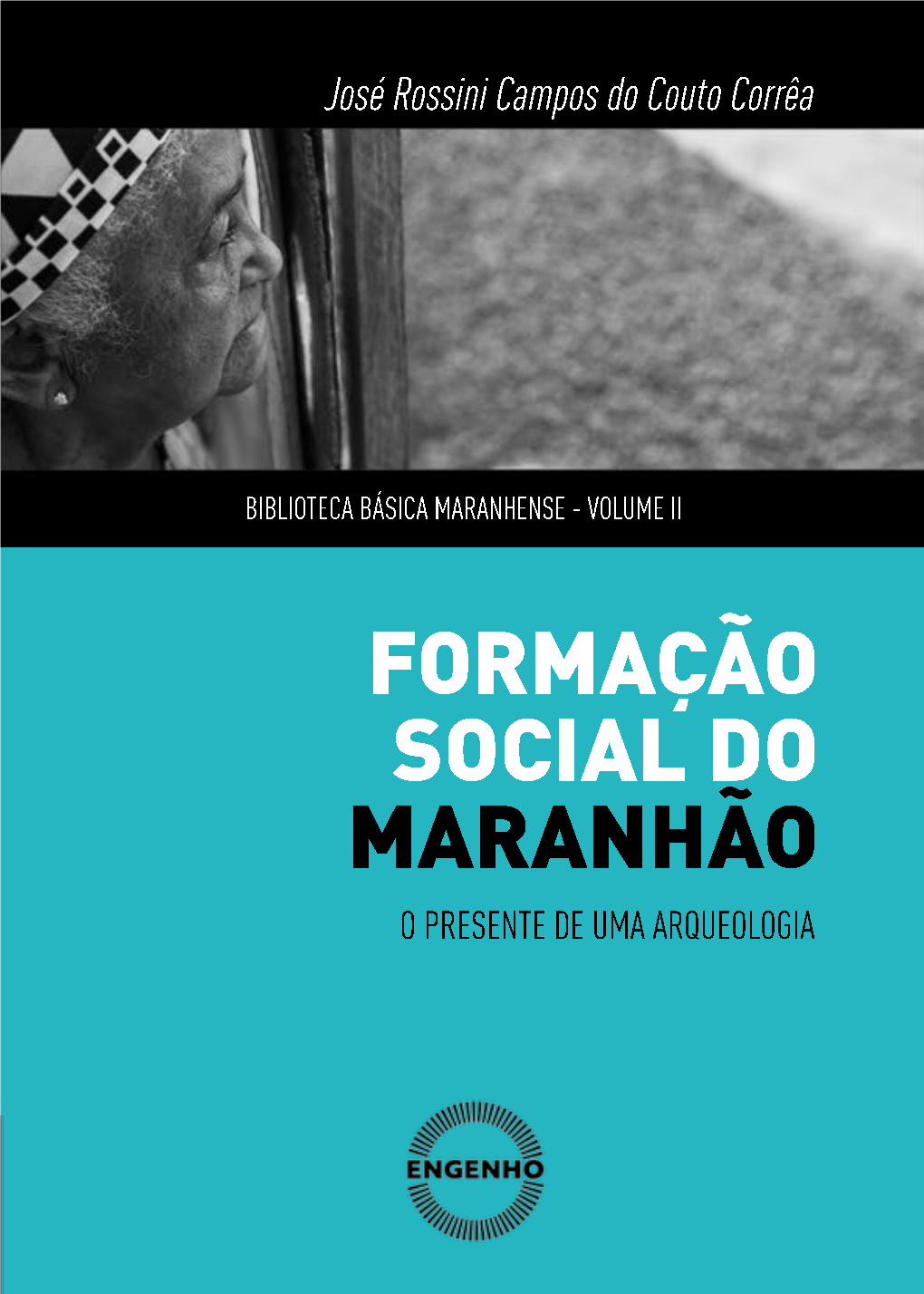 Formação Social Do Maranhão: O