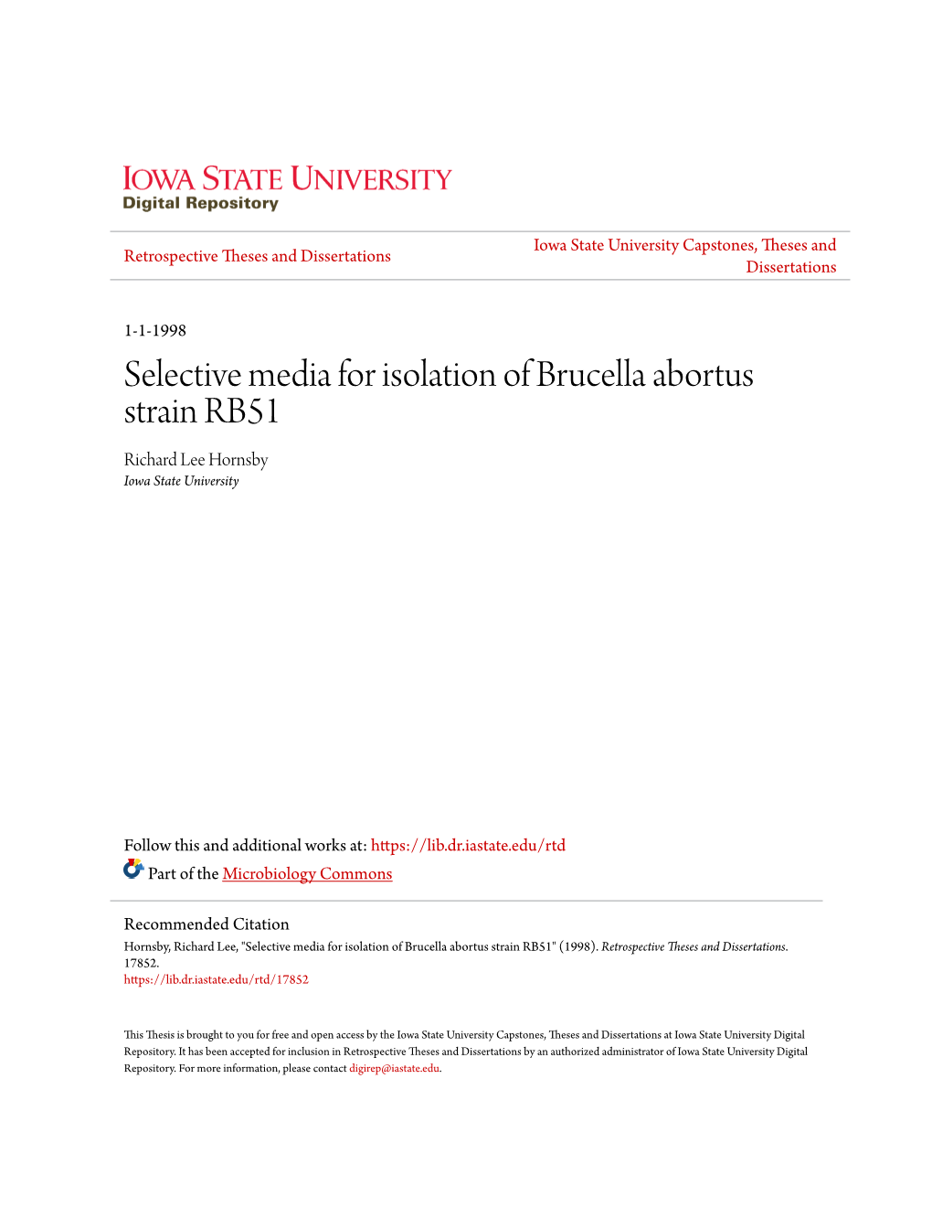 Selective Media for Isolation of Brucella Abortus Strain RB51 Richard Lee Hornsby Iowa State University