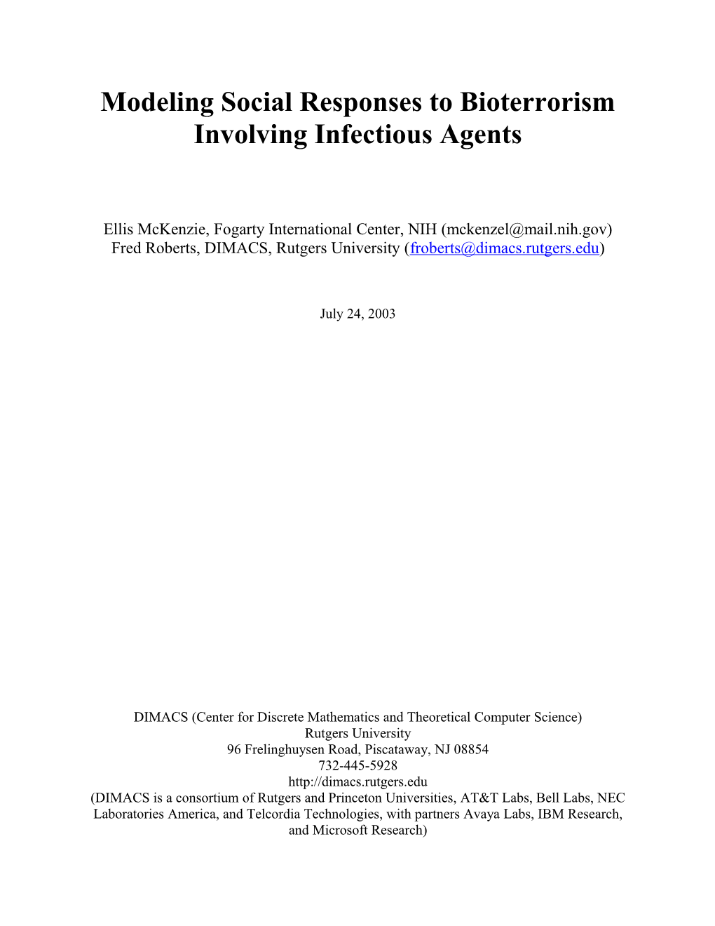 Modeling Social Responses to Bioterrorism Involving Infectious Agents