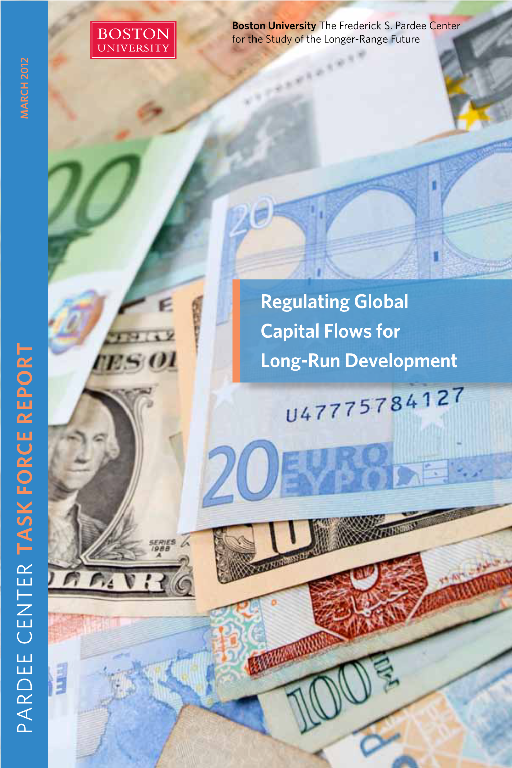 Regulating Global Capital Flows for Long-Run Development