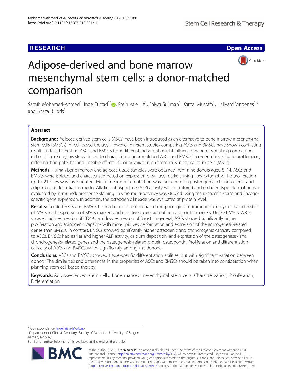 Adipose-Derived and Bone Marrow Mesenchymal Stem Cells: a Donor-Matched Comparison