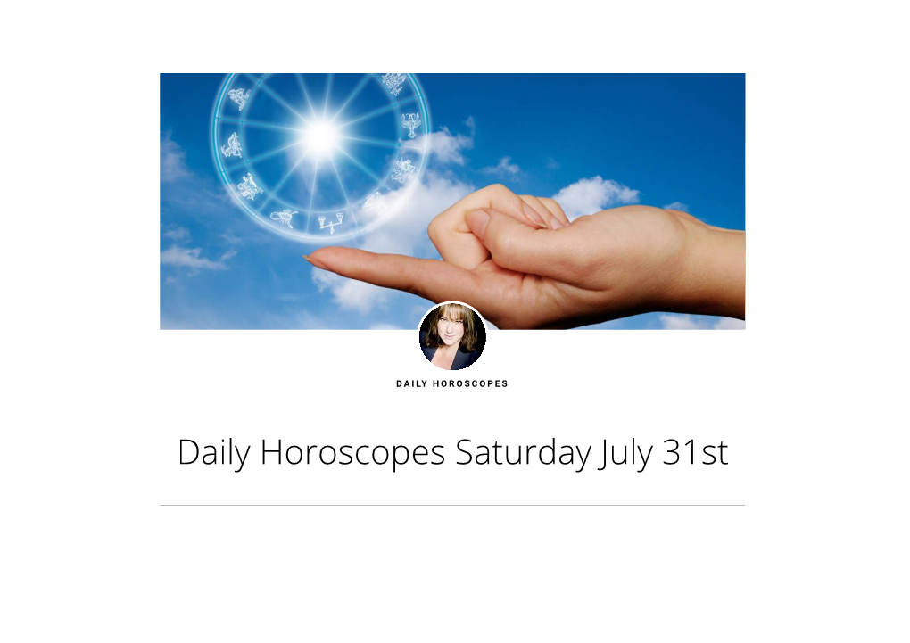 Daily Horoscopes Saturday July 31St