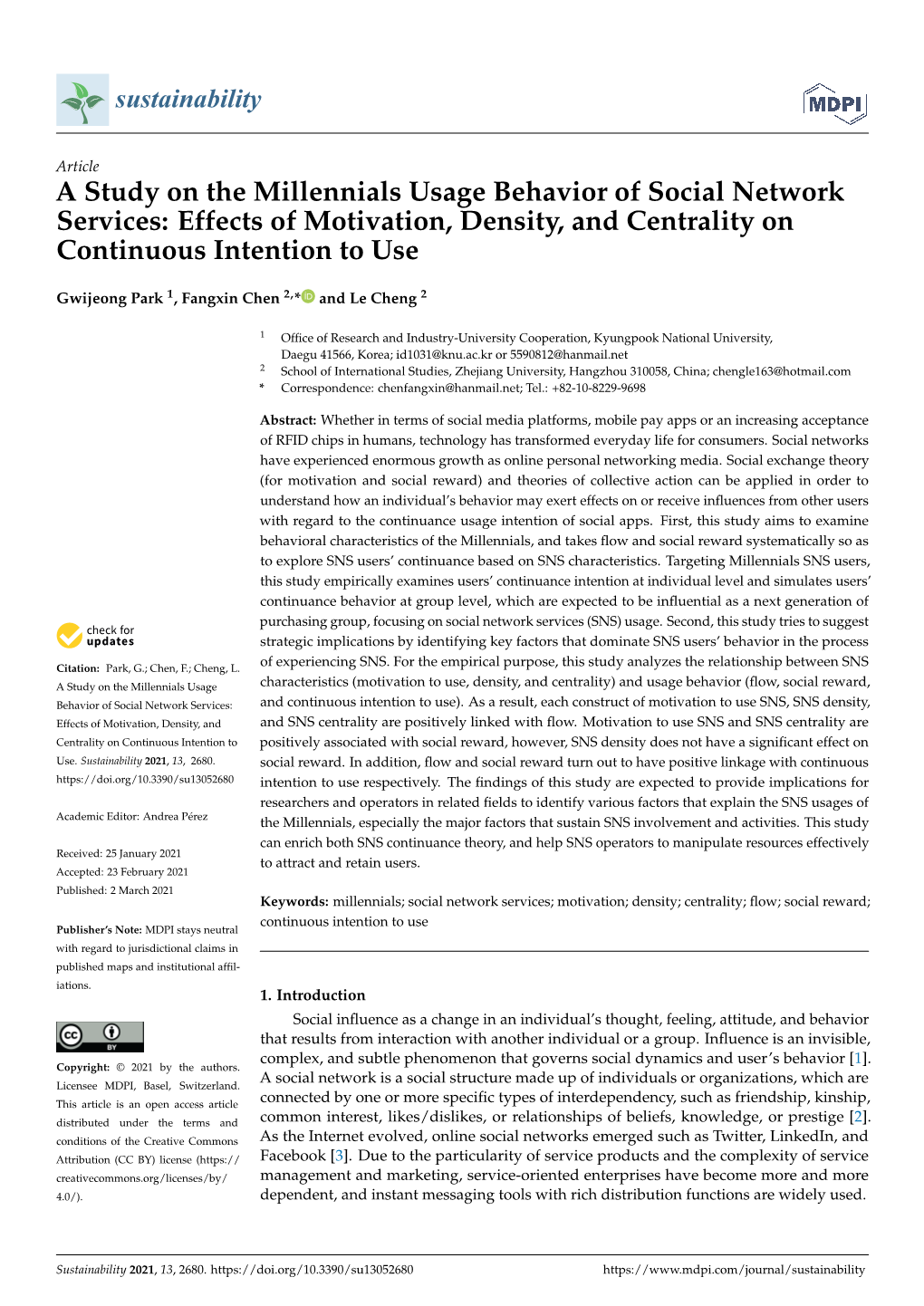 A Study on the Millennials Usage Behavior of Social Network Services: Effects of Motivation, Density, and Centrality on Continuous Intention to Use