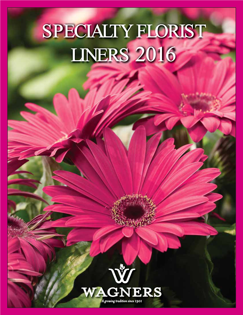 Specialty Florist Liners 2016