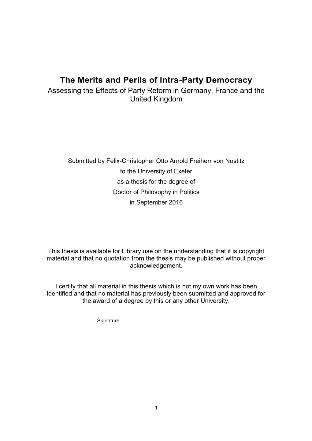 The Merits and Perils of Intra-Party Democracy Assessing the Effects of Party Reform in Germany, France and the United Kingdom