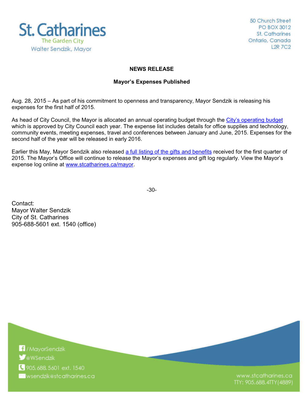 Mayor Walter Sendzik City of St. Catharines 905-688-5601 Ext. 1540 (Office) MAYOR's OFFICE EXPENSE ANALYSIS for the PERIOD of JANAURY 1-JUNE 30, 2015