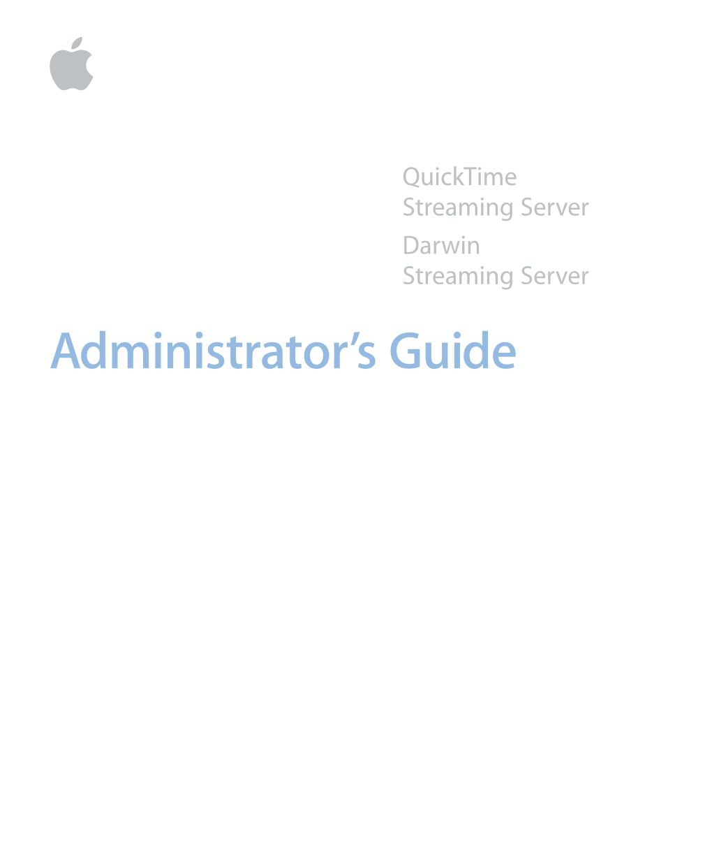 Quicktime Streaming Server Darwin Streaming Server Administrator’S Guide