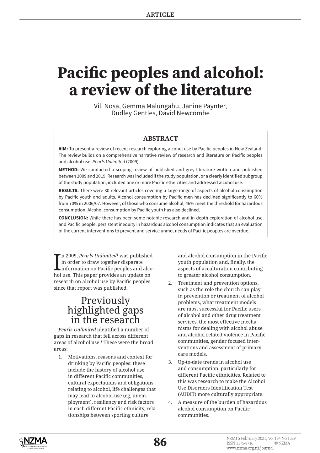 Pacific Peoples and Alcohol: a Review of the Literature Vili Nosa, Gemma Malungahu, Janine Paynter, Dudley Gentles, David Newcombe