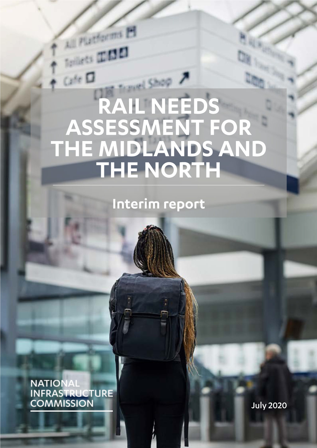 Rail Needs Assessment for the Midlands and the North: Interim Report