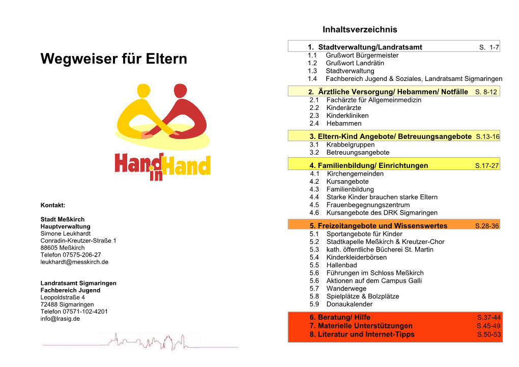 Wegweiser Für Eltern 1.2 Grußwort Landrätin 1.3 Stadtverwaltung 1.4 Fachbereich Jugend & Soziales, Landratsamt Sigmaringen 2