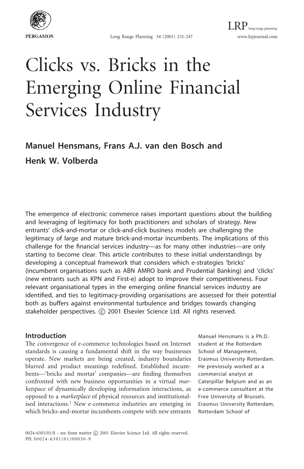 Clicks Vs. Bricks in the Emerging Online Financial Services Industry