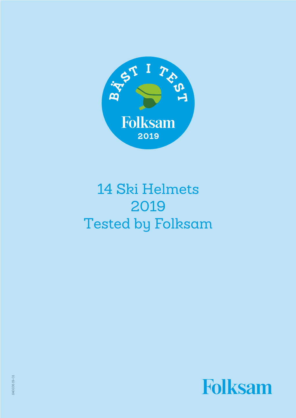 14 Ski Helmets 2019 Tested by Folksam