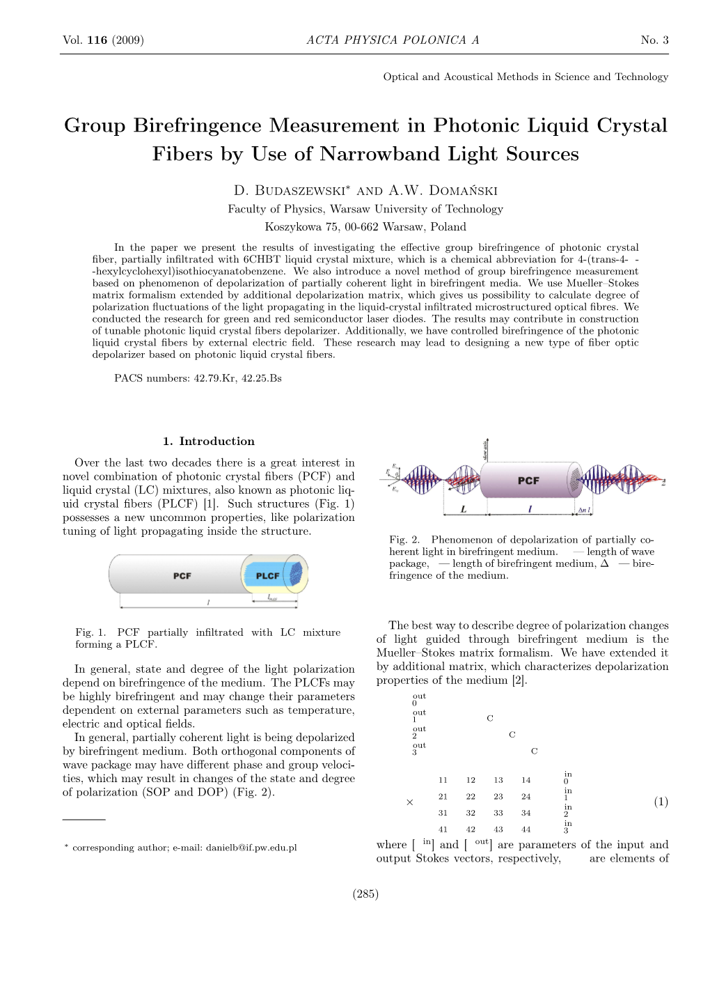 Group Birefringence Measurement in Photonic Liquid Crystal Fibers by Use of Narrowband Light Sources