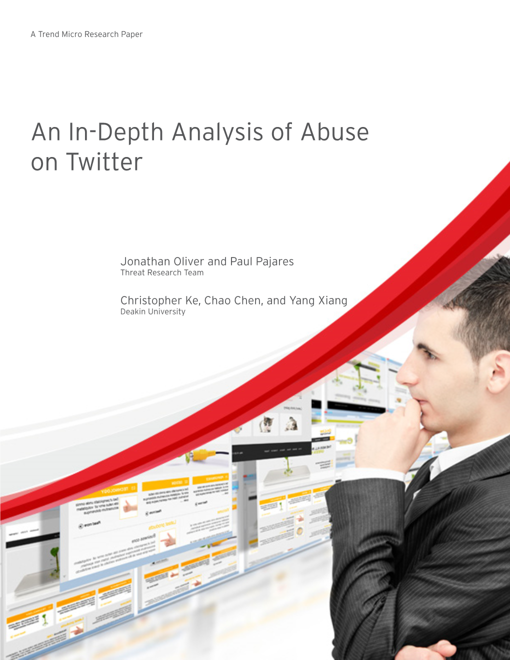An In-Depth Analysis of Abuse on Twitter
