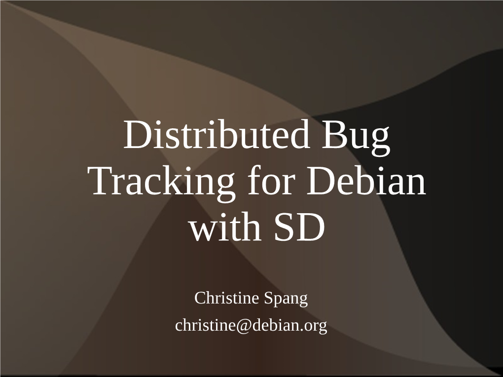 Distributed Bug Tracking for Debian with SD