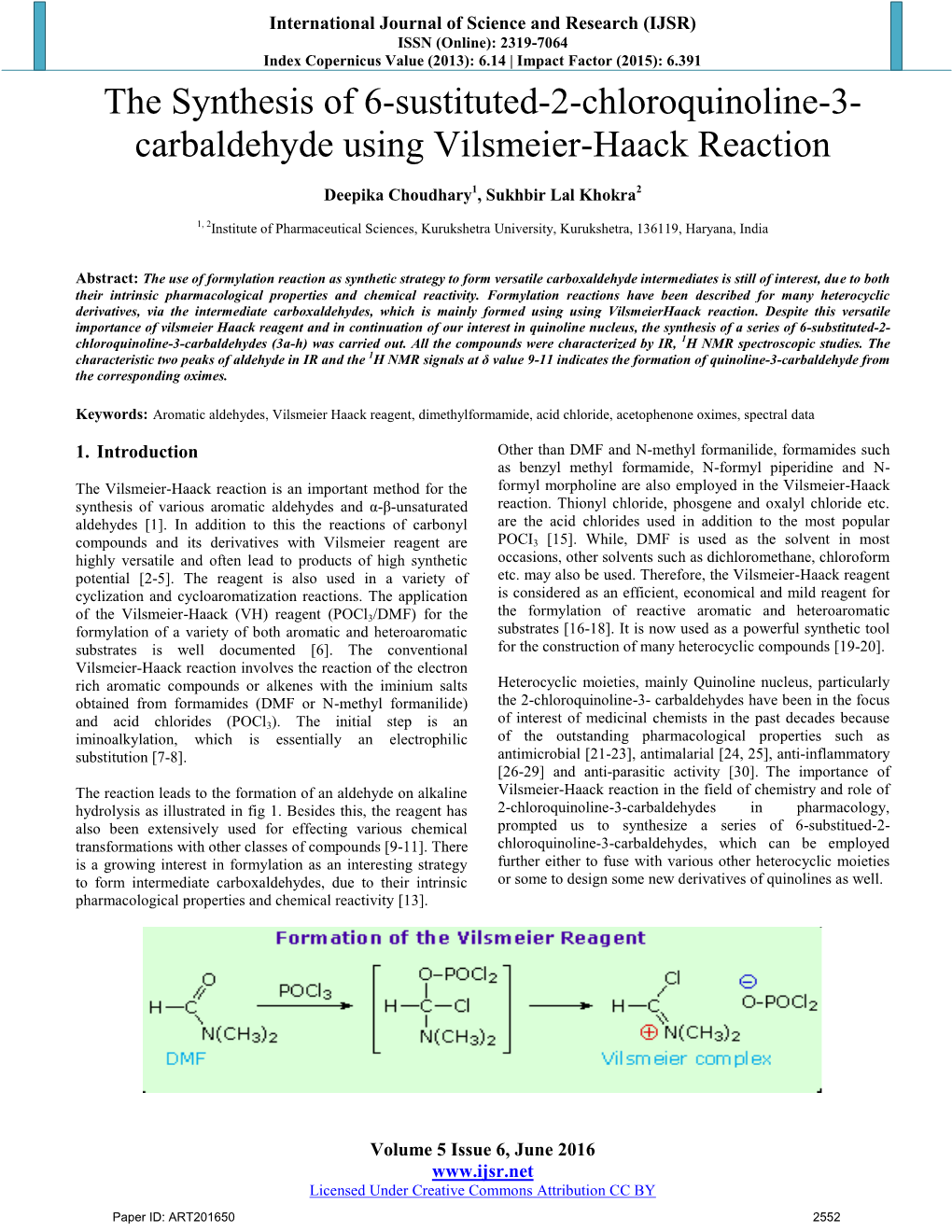 The Synthesis of 6-Sustituted-2-Chloroquinoline-3-Carbaldehyde Using Vilsmeier-Haack Reaction