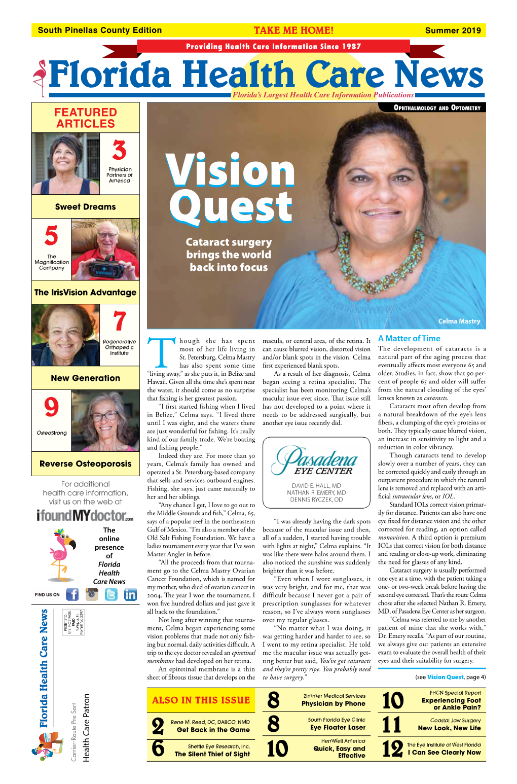 FEATURED ARTICLES Cataract Surgery Brings the World Back Into