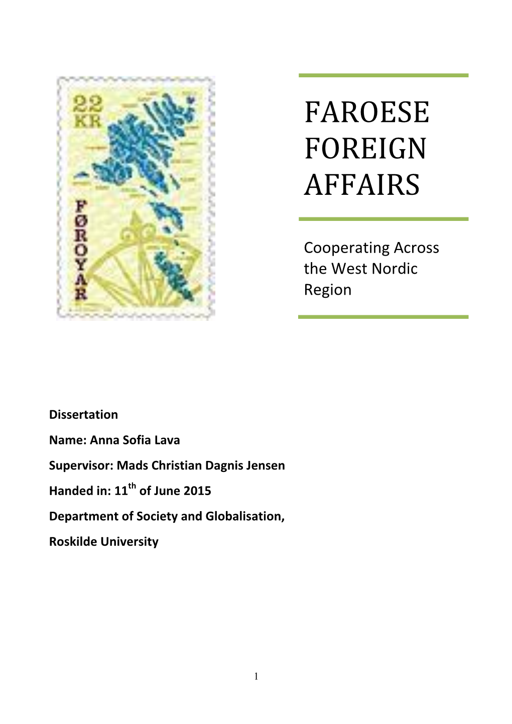 FAROESE FOREIGN AFFAIRS – Cooperating Across the West Nordic Region