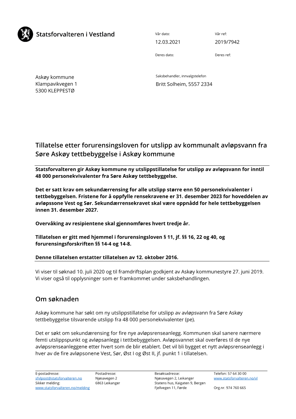 Tillatelse Etter Forurensingsloven for Utslipp Av Kommunalt Avløpsvann Fra Søre Askøy Tettbebyggelse I Askøy Kommune Om