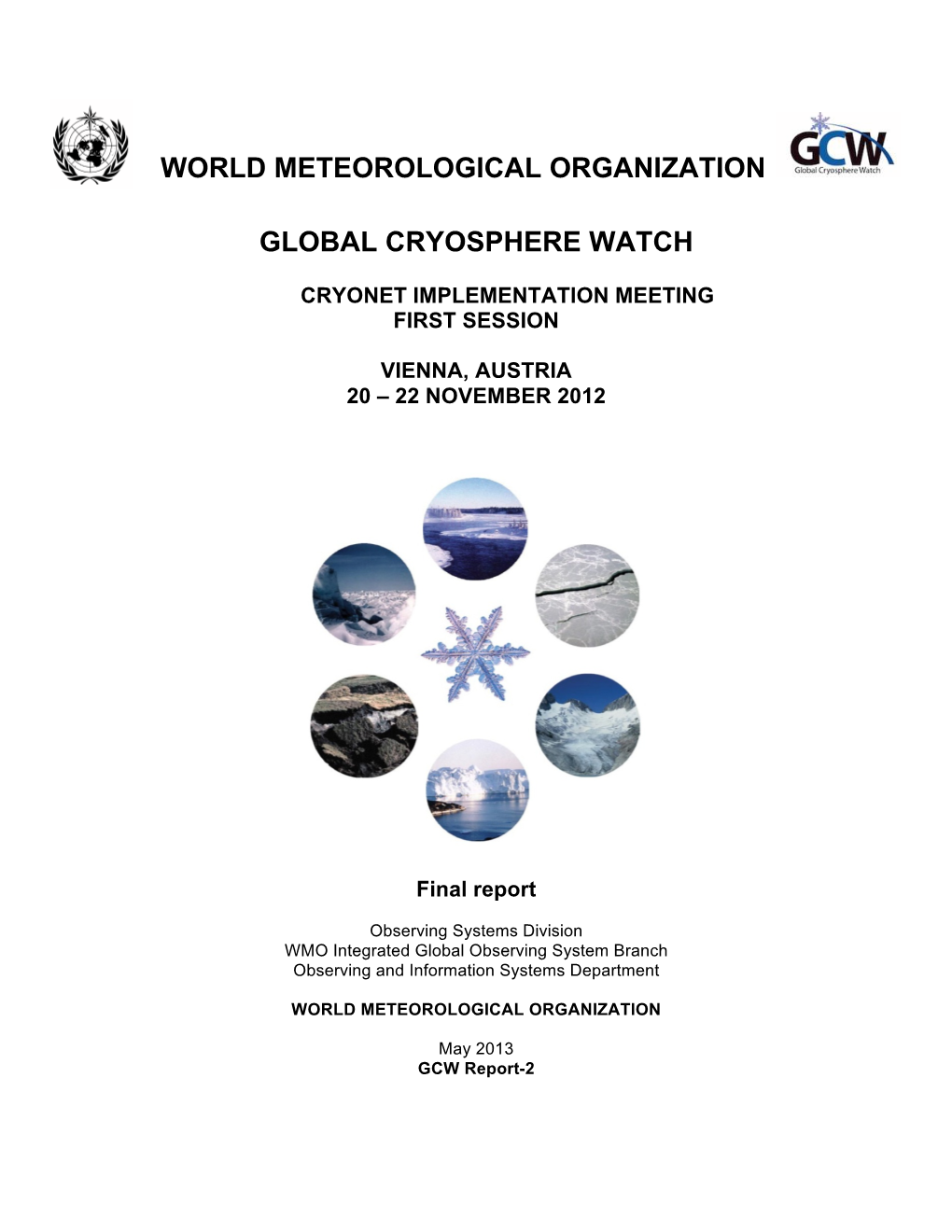 World Meteorological Organization Global Cryosphere Watch