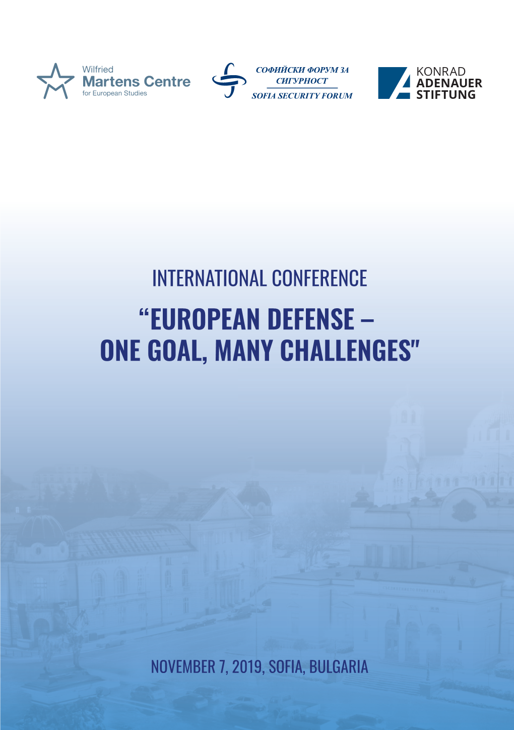 “European Defense – One Goal, Many Challenges"