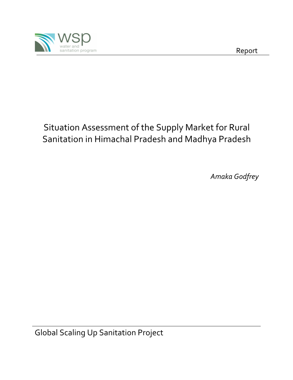 Situation Assessment of the Supply Market for Rural Sanitation in Himachal Pradesh and Madhya Pradesh