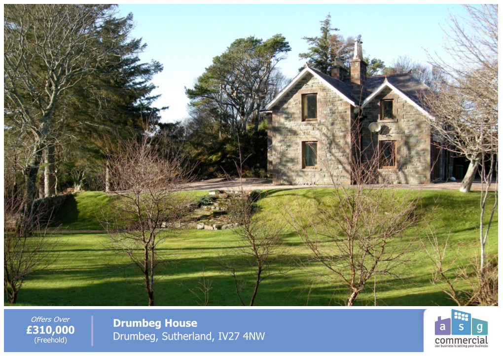 Drumbeg House £310,000 (Freehold) Drumbeg, Sutherland, IV27 4NW