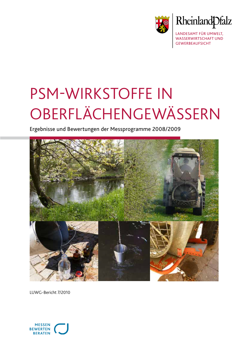 PSM-Wirkstoffe in OBERFLÄCHENGEWÄSSERN Ergebnisse Und Bewertungen Der Messprogramme 2008/2009