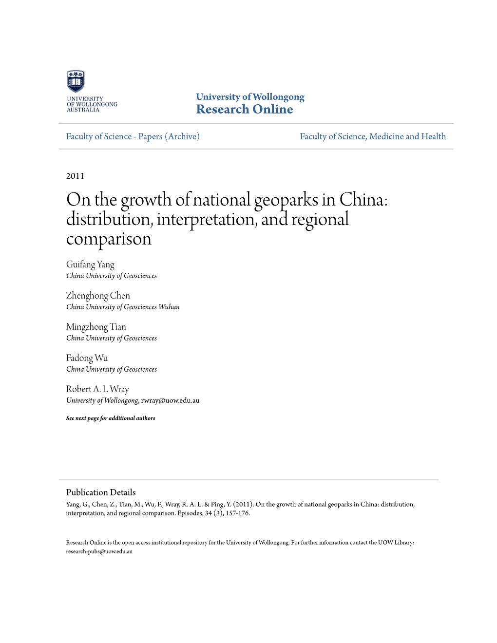 On the Growth of National Geoparks in China: Distribution, Interpretation, and Regional Comparison Guifang Yang China University of Geosciences