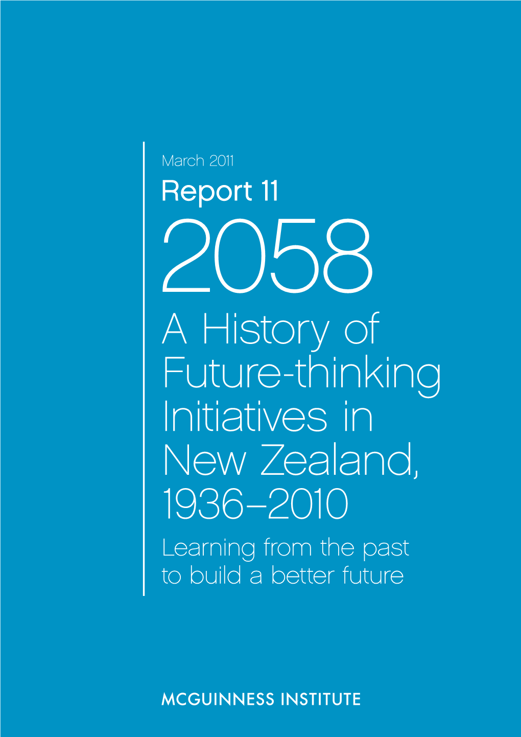 A History of Future-Thinking Initiatives in New Zealand, 1936–2010